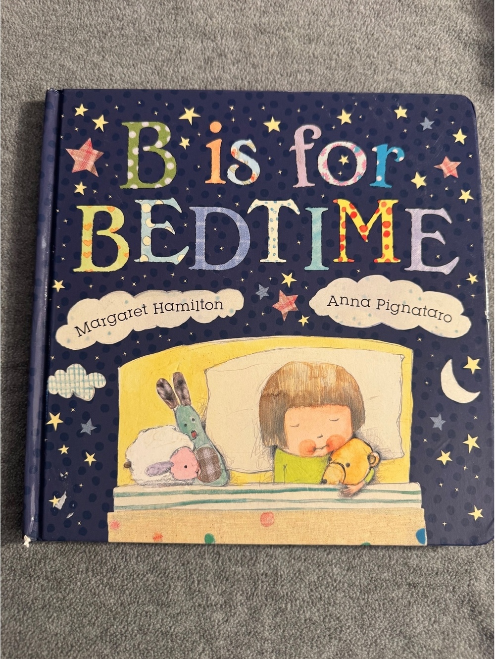 B is for Bedtime by Margaret Hamilton and Anna Pignataro
